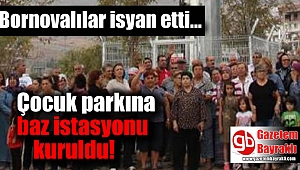 Çocuk parkına baz istasyonu kuruldu