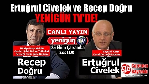 Ertuğrul Civelek ve Recep Doğru Yenigün Tv'de