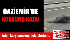 Gaziemir'de feci kaza
