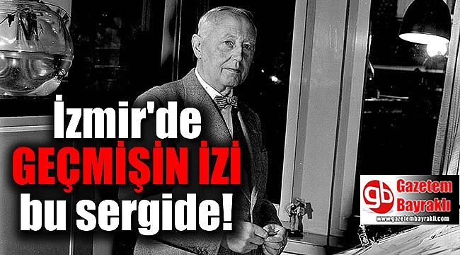 Geçmişin izi bu sergide