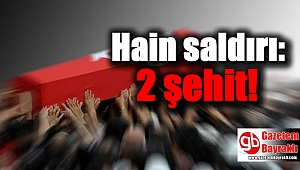 Hakkari'de hain saldırı: 2 şehit