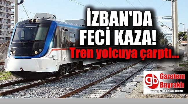 İZBAN'da feci kaza
