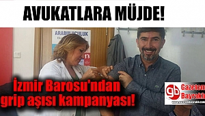 İzmir Barosu'ndan grip aşısı kampanyası