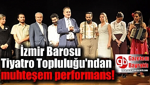 İzmir Barosu sahnede