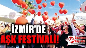 İzmir'de aşk festivali