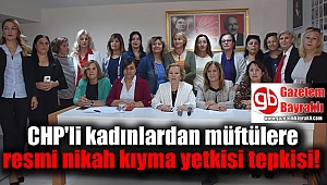 İzmir'de CHP'li kadınlardan müftülere resmi nikah kıyma yetkisi tepkisi
