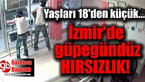 İzmir'de hırsızlık