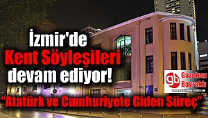 İzmir'de Kent Söyleşileri devam ediyor