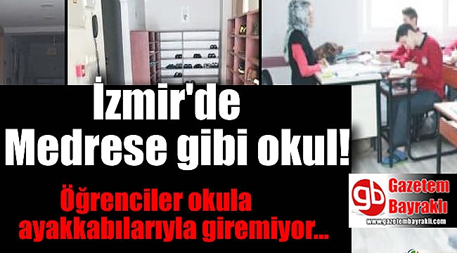 İzmir'de Medrese gibi okul