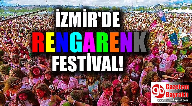 İzmir'de rengarenk festival