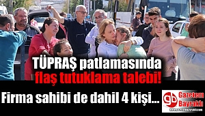 İzmir'de yaşanan TÜPRAŞ patlamasında flaş tutuklama talebi