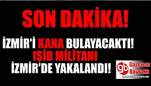 İzmir'i kana bulayacaktı