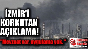 İzmir'i korkutan açıklama