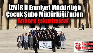 İzmir İl Emniyet Müdürlüğü Çocuk Şube Müdürlüğü'nden Ankara çıkartması
