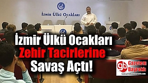 İzmir Ülkü Ocakları Zehir Tacirlerine Savaş Açtı