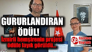 İzmirli hemşirenin projesi ödüle layık görüldü