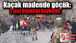 Kaçak madende göçük: 7 işçi hayatını kaybetti