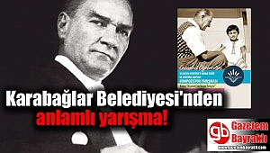 Karabağlar Belediyesi'nden anlamlı yarışma