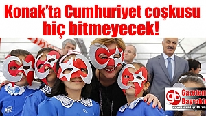 Konak’ta Cumhuriyet coşkusu hiç bitmeyecek