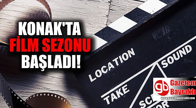 Konak'ta film sezonu başladı