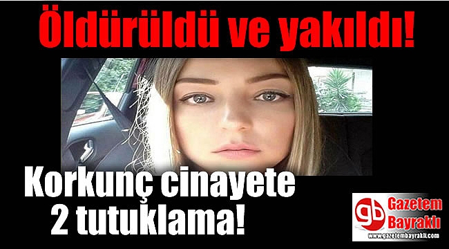 Korkunç cinayete 2 tutuklama
