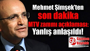 Mehmet Şimşek'ten son dakika MTV zammı açıklaması: Yanlış anlaşıldı