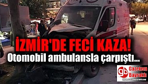 Otomobil ambulansla çarpıştı