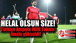 Türkiye Ampute Milli Takımı finale yükseldi