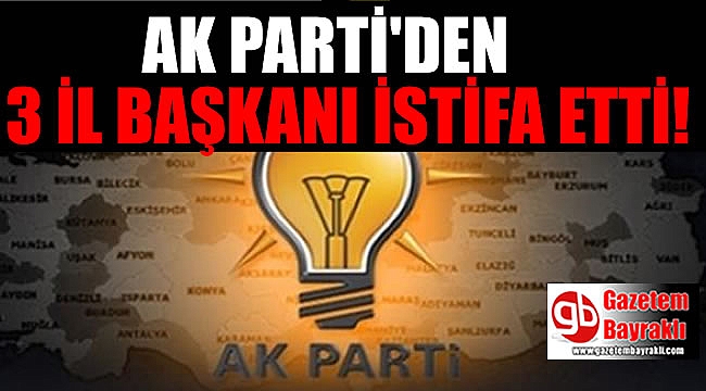 AK Parti'de flaş istifalar
