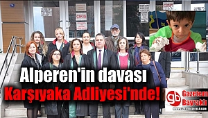Alperen'in davası Karşıyaka Adliyesi'nde