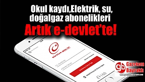 Artık hepsi e-devlette