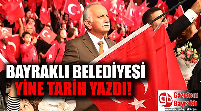 Bayraklı Belediyesi yine tarih yazdı