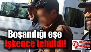 Boşandığı eşinin el ve ayaklarını bağlayan adam serbest kaldı