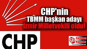 CHP'nin TBMM başkan adayı belli oldu