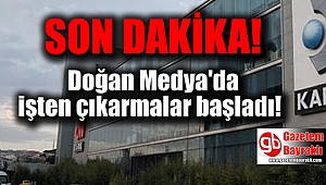 Doğan Medya'da işten çıkarmalar başladı