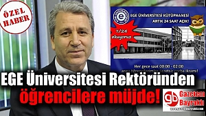 EGE Üniversitesi Rektöründen öğrencilere müjde