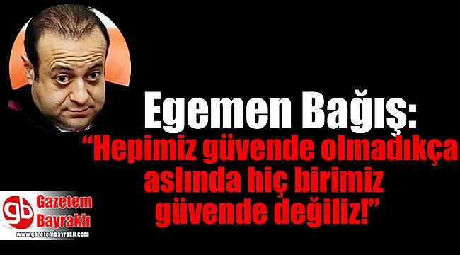 Egemen Bağış: