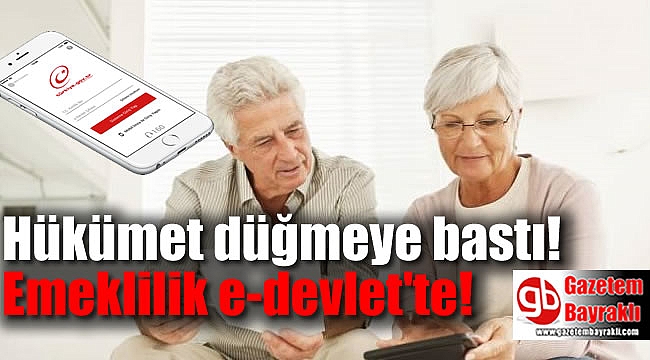 Emeklilik e-devlet'te