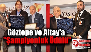 Göztepe ve Altay'a