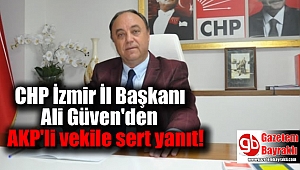 Güven'den AKP'li Vekile Sert Yanıt