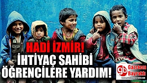 Hadi İzmir : İhtiyaç sahibi minik öğrencilere yardım kampanyası
