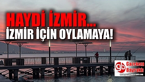 Haydi İzmir için oylamaya