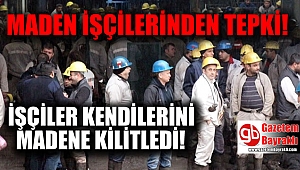 İşçiler kendilerini madene kilitledi