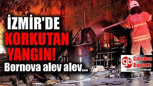 İzmir Bornova'da korkutan yangın