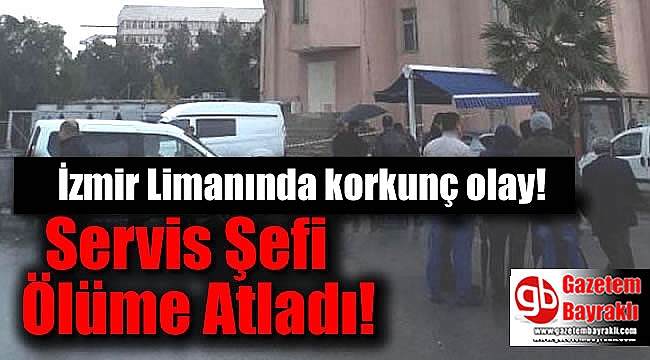 İzmir'de korkunç ölüm
