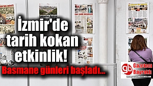 İzmir'de tarih kokan etkinlik 'Basmane günleri'