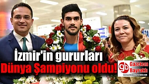 İzmir'in gururları Dünya Şampiyonu oldu