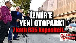 İzmir'in yeni otoparkı yılbaşından önce açılacak