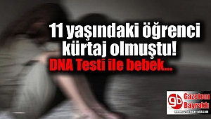 11 yaşında kürtaj olan öğrenci olayında flaş gelişme
