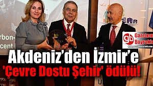 Akdeniz'den İzmir'e